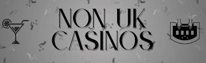 Discover Non-UK Casinos Accepting UK Players -1077138902