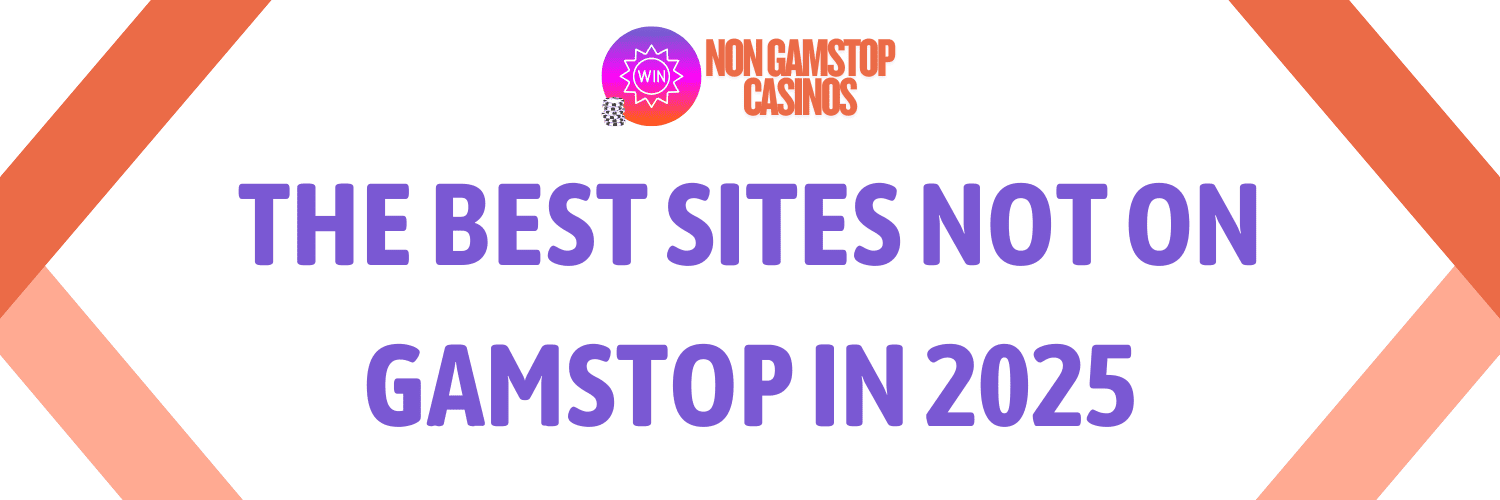 Explore Non GamStop Gambling Sites for a Unique Gaming Experience