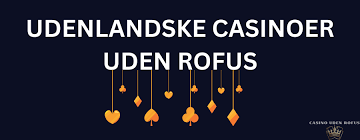 Casino Uden Rufus med Trustly En Guide til Nem Online Spil