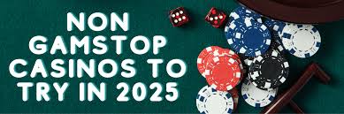 Explore the Best Non-Gamstop Casinos for Unbridled Fun Explore the Best Non-Gamstop Casinos for Unbridled Fun