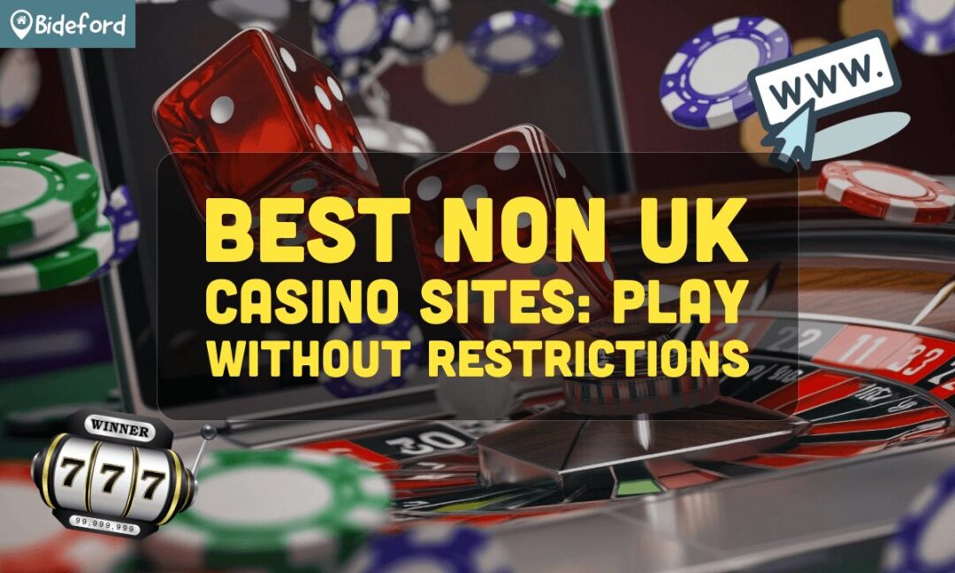 List of Non UK Casinos Explore Gaming Options Worldwide